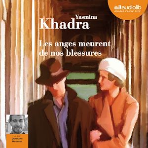 LES ANGES MEURENT DE NOS BLESSURES - LIVRE AUDIO 2 CD MP3