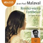 Télécharger le livre :  Rendez-vous à Fontbelair - Les noces de soie 3