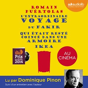 L'EXTRAORDINAIRE VOYAGE DU FAKIR QUI ETAIT RESTE COINCE DANS UNE ARMOIRE IKEA - LIVRE AUDIO - 1 CD M