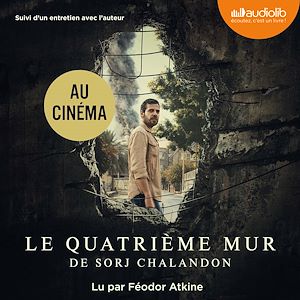 LE QUATRIEME MUR - LIVRE AUDIO 1 CD MP3 - SUIVI D'UN ENTRETIEN AVEC L'AUTEUR