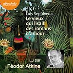 Télécharger le livre :  Le Vieux qui lisait des romans d'amour