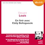 Télécharger le livre :  En finir avec Eddy Bellegueule