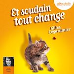 Télécharger le livre :  Et soudain tout change