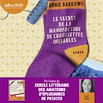 Télécharger le livre :  Le Secret de la manufacture de chaussettes inusables