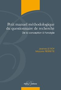 Télécharger le livre :  Petit manuel méthodologique du questionnaire de recherche - De la conception à l'analyse