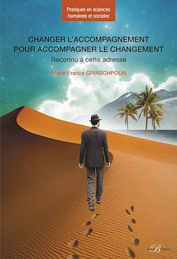 Télécharger le livre :  Changer l'accompagnement pour accompagner le changement