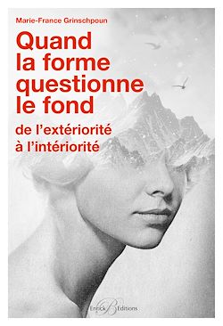 Télécharger le livre :  Quand la forme questionne le fond