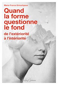 Télécharger le livre :  Quand la forme questionne le fond