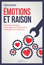 Télécharger le livre :  Émotions et raison