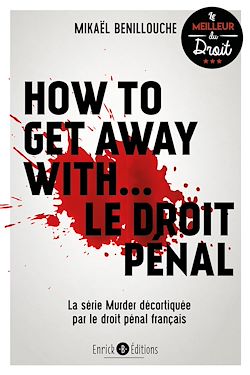 Télécharger le livre :  How to get away with... Le droit pénal