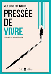 Télécharger le livre : Pressée de vivre