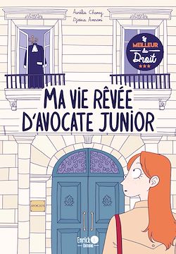 Télécharger le livre :  Ma vie rêvée d'avocate junior