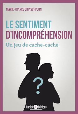 Télécharger le livre :  Le sentiment d'incompréhension