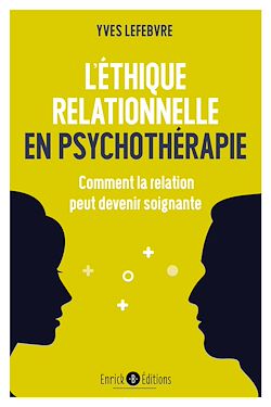 Télécharger le livre :  L'éthique relationnelle en psychothérapie