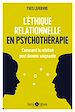Télécharger le livre :  L'éthique relationnelle en psychothérapie