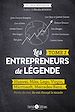 Télécharger le livre :  Les entrepreneurs de légende - Tome 2