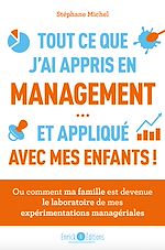 Télécharger le livre :  Tout ce que j'ai appris en management… et appliqué avec mes enfants