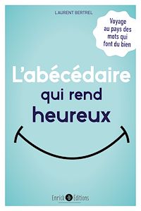 Télécharger le livre : L'abécédaire qui rend heureux