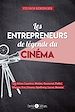 Télécharger le livre :  Les entrepreneurs de légende du cinéma