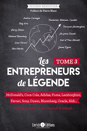 Téléchargez le livre :  Les entrepreneurs de légende - Tome 3