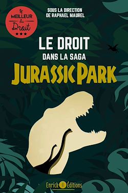 Télécharger le livre :  Le droit dans la saga Jurassic Park