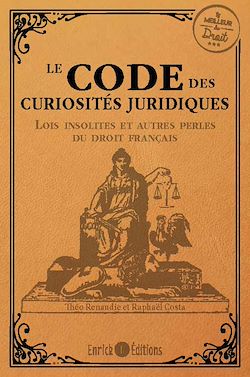 Télécharger le livre :  Le code des curiosités juridiques