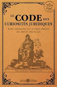 Télécharger le livre :  Le code des curiosités juridiques