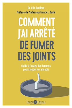 Télécharger le livre :  Comment j'ai arrêté de fumer des joints ?