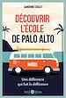 Télécharger le livre :  Découvrir l'école de Palo Alto