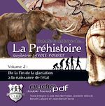 Télécharger le livre :  Écoute l'Histoire de la Préhistoire, Vol. 2