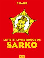 Télécharger le livre :  Le petit livre rouge de Sarko