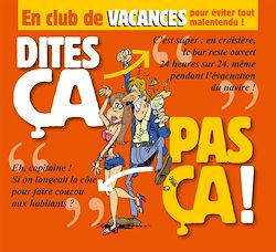 Télécharger le livre :  Dites ça. pas ça ! - En club de vacances