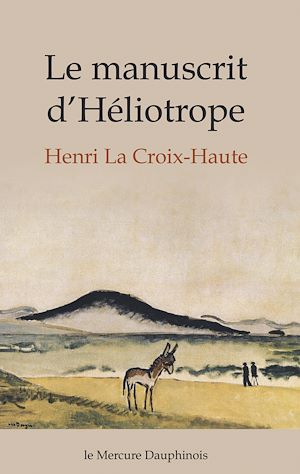 Téléchargez le livre :  Manuscrit d'Héliotrope