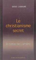 Télécharger le livre :  Le Christianisme secret