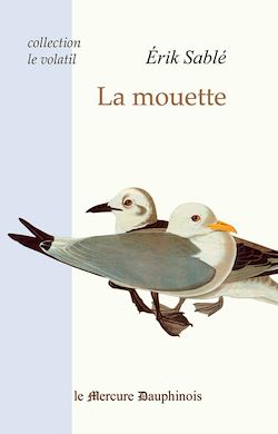 Télécharger le livre :  La mouette (Collection Le volatil)