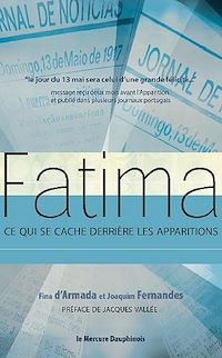 Téléchargez le livre :  Fatima - Ce qui se cache derrière les apparitions