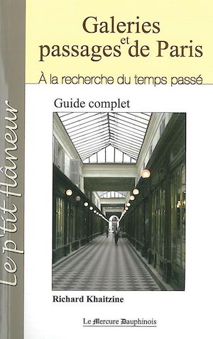 Téléchargez le livre :  Galeries et passages de Paris - A la recherche du temps passé