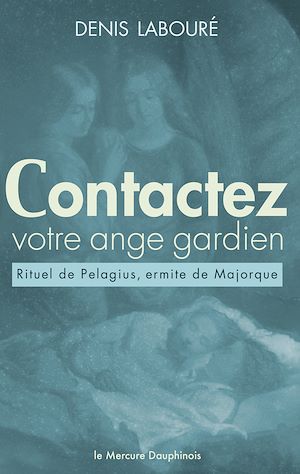 Téléchargez le livre :  Contactez votre ange gardien