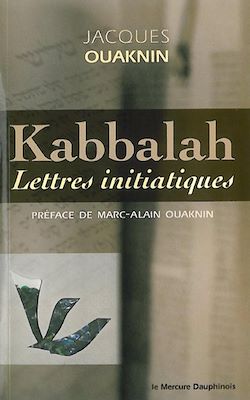 Télécharger le livre :  Kabbalah - Lettres initiatiques