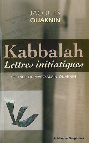 Téléchargez le livre :  Kabbalah - Lettres initiatiques