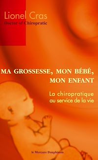 Téléchargez le livre :  Ma Grossesse, Mon Bébé, Mon Enfant