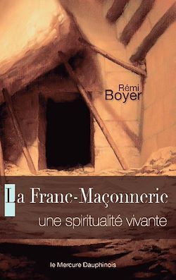 Télécharger le livre :  La Franc-Maçonnerie - Une spiritualité vivante
