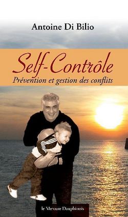 Télécharger le livre :  Self-contrôle - Prévention et gestion des conflits