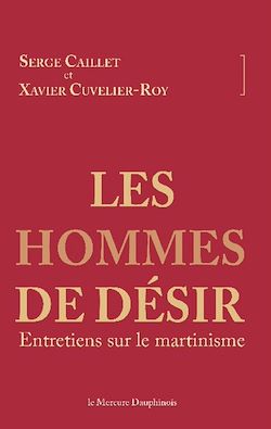 Télécharger le livre :  Les hommes de désir - Entretiens sur le martinisme
