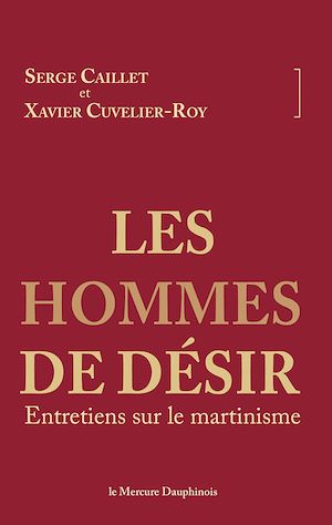 Téléchargez le livre :  Les hommes de désir - Entretiens sur le martinisme