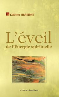 Téléchargez le livre :  L'éveil de l'Energie spirituelle
