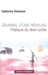 Téléchargez le livre :  Journal d'une rêveuse - Pratique du rêve lucide