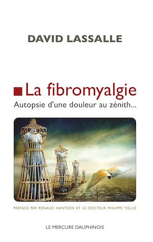 Téléchargez le livre :  La fibromyalgie - Autopsie d'une douleur au zénith...