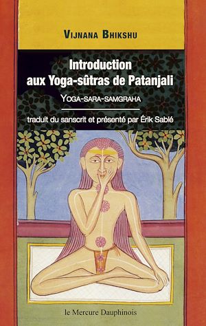 Téléchargez le livre :  Introduction aux Yoga-sûtras de Patanjali - Vijnana Bikshu