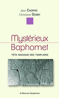 Télécharger le livre :  Mystérieux Baphomet - Tête magique des templiers